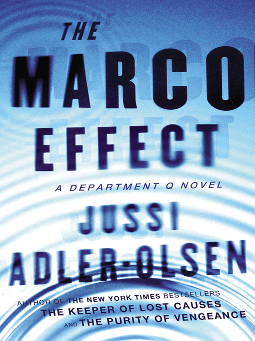 Title details for The Marco Effect by Jussi Adler-Olsen - Wait list